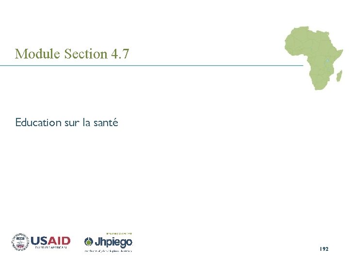 Module Section 4. 7 Education sur la santé 192 