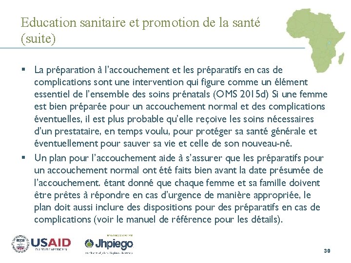 Education sanitaire et promotion de la santé (suite) § La préparation à l’accouchement et