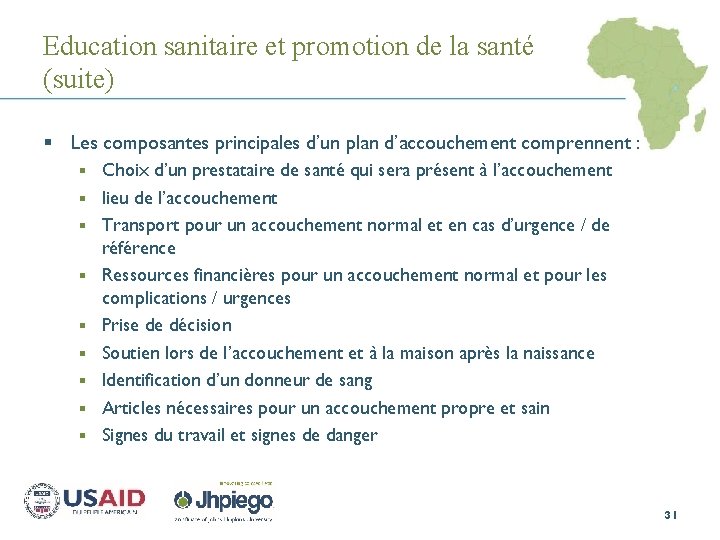 Education sanitaire et promotion de la santé (suite) § Les composantes principales d’un plan