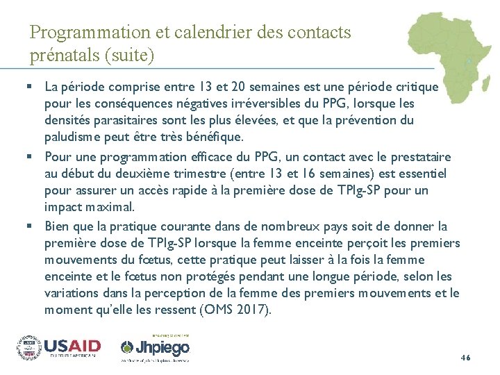 Programmation et calendrier des contacts prénatals (suite) § La période comprise entre 13 et