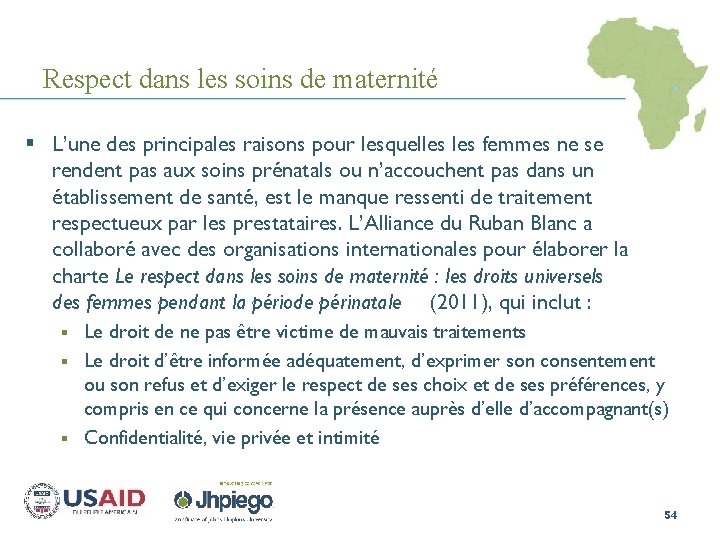 Respect dans les soins de maternité § L’une des principales raisons pour lesquelles femmes