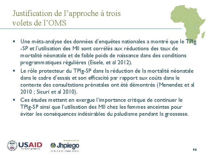 Justification de l’approche à trois volets de l’OMS § Une méta-analyse des données d’enquêtes