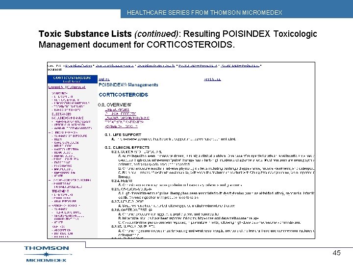 HEALTHCARE SERIES FROM THOMSON MICROMEDEX Toxic Substance Lists (continued): Resulting POISINDEX Toxicologic Management document