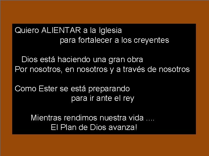 Quiero ALIENTAR a la Iglesia para fortalecer a los creyentes Dios está haciendo una Quiero ALIENTAR a la Iglesia para fortalecer a los creyentes Dios está haciendo una