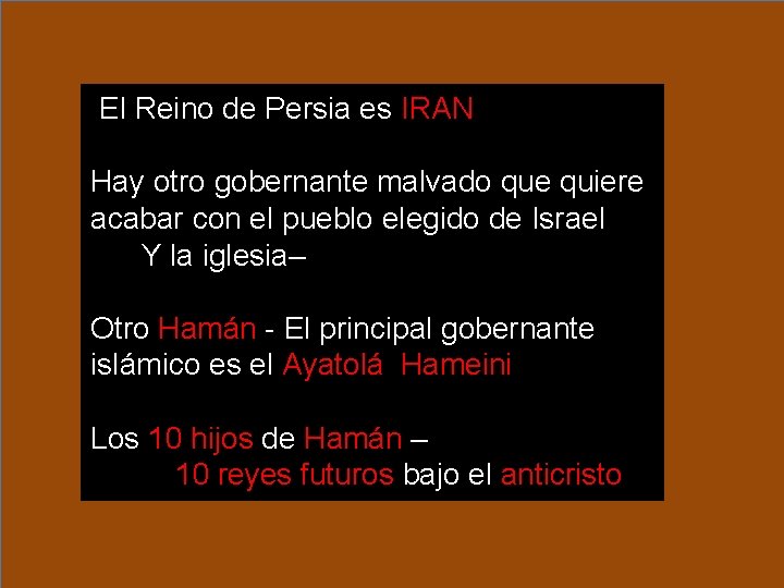 El Reino de Persia es IRAN Hay otro gobernante malvado que quiere acabar El Reino de Persia es IRAN Hay otro gobernante malvado que quiere acabar