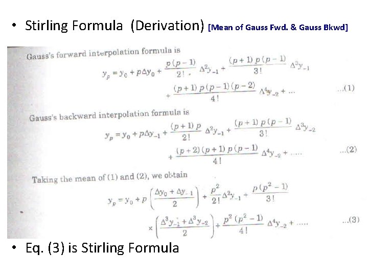  • Stirling Formula (Derivation) [Mean of Gauss Fwd. & Gauss Bkwd] • Eq.