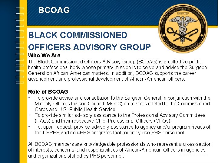 BCOAG BLACK COMMISSIONED OFFICERS ADVISORY GROUP Who We Are The Black Commissioned Officers Advisory