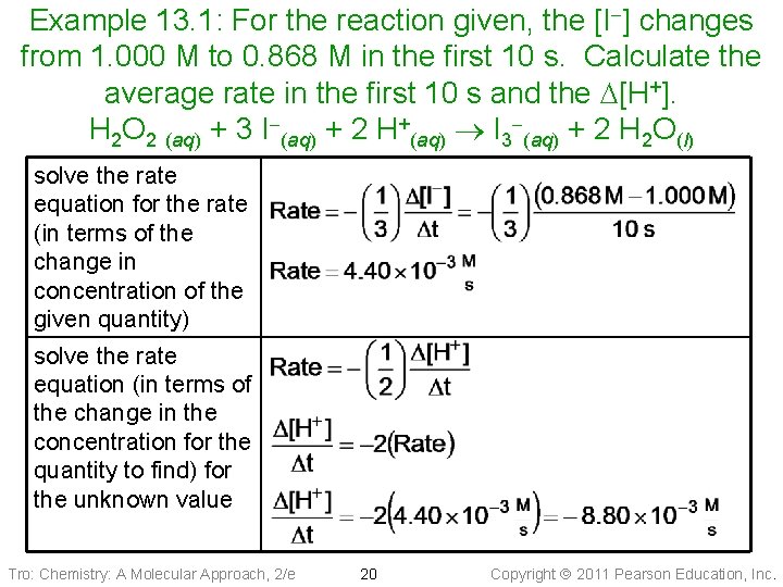 Example 13. 1: For the reaction given, the [I ] changes from 1. 000