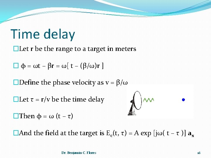 Time delay �Let r be the range to a target in meters � φ