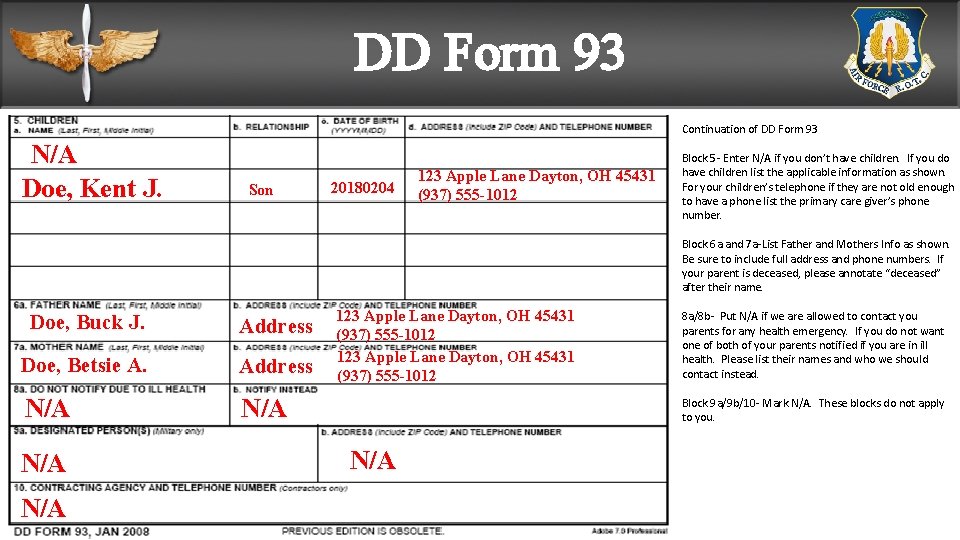 DD Form 93 Continuation of DD Form 93 N/A Doe, Kent J. Son 20180204