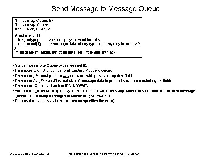 Send Message to Message Queue #include <sys/types. h> #include <sys/ipc. h> #include <sys/msg. h>