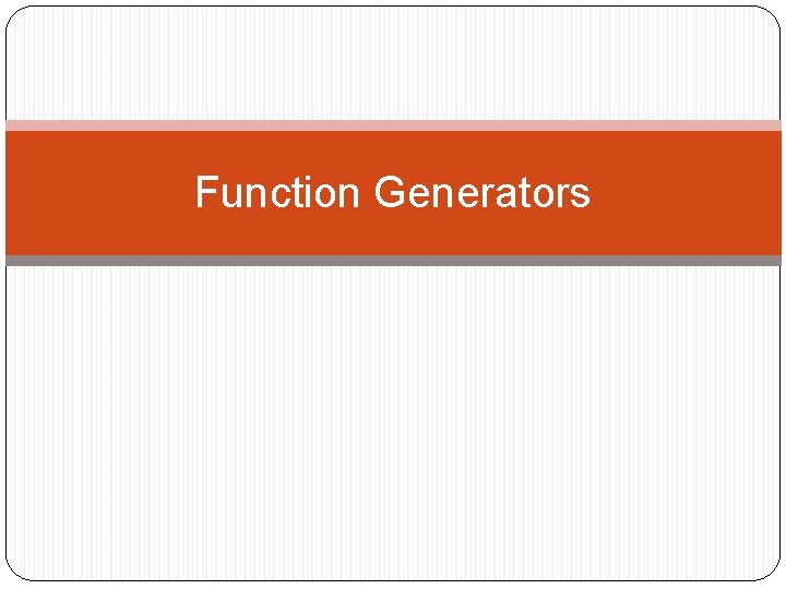 Function Generators 