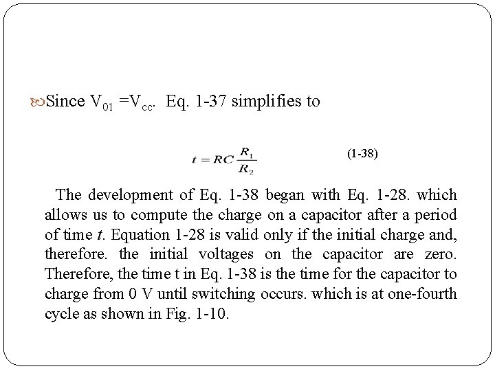  Since V 01 =Vcc. Eq. 1 37 simplifies to (1 38) The development