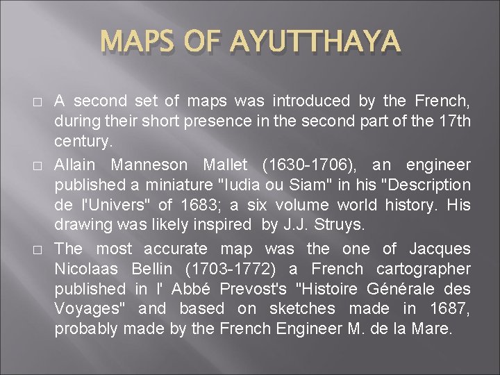 MAPS OF AYUTTHAYA � � � A second set of maps was introduced by