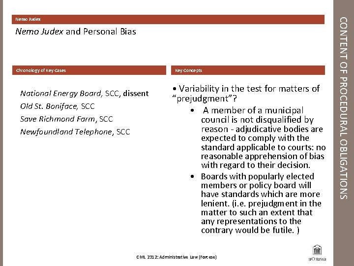 Nemo Judex and Personal Bias Chronology of Key Cases Key Concepts National Energy Board,