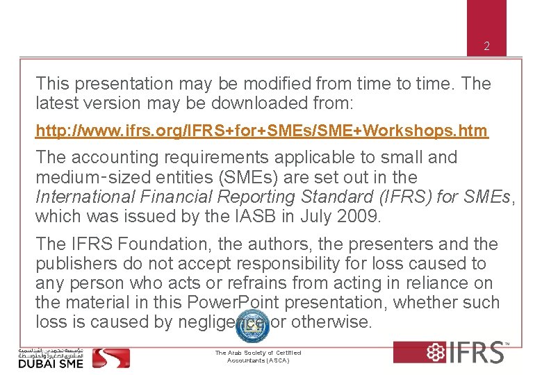 2 This presentation may be modified from time to time. The latest version may