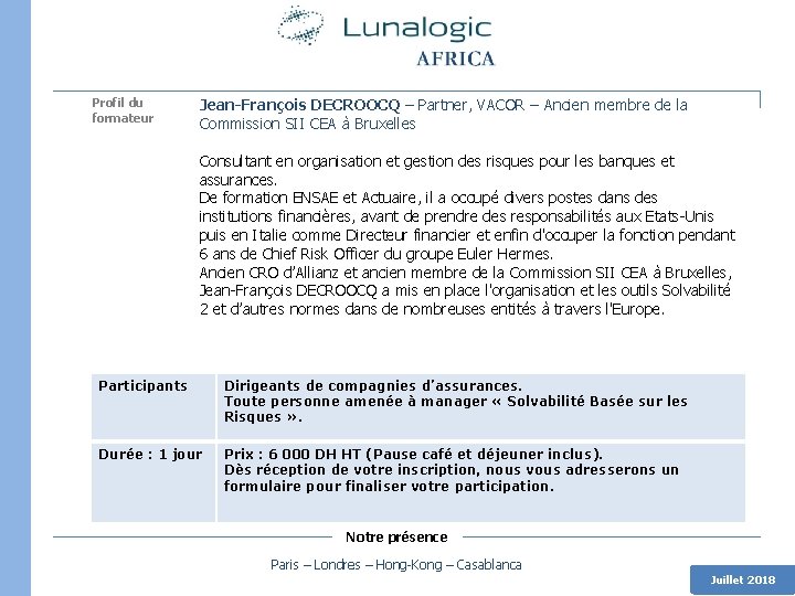 Profil du formateur Jean-François DECROOCQ – Partner, VACOR – Ancien membre de la Commission