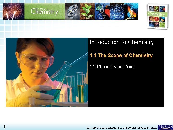 1. 1 The Scope of Chemistry > Introduction to Chemistry 1. 1 The Scope