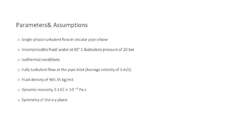 Parameters& Assumptions • 