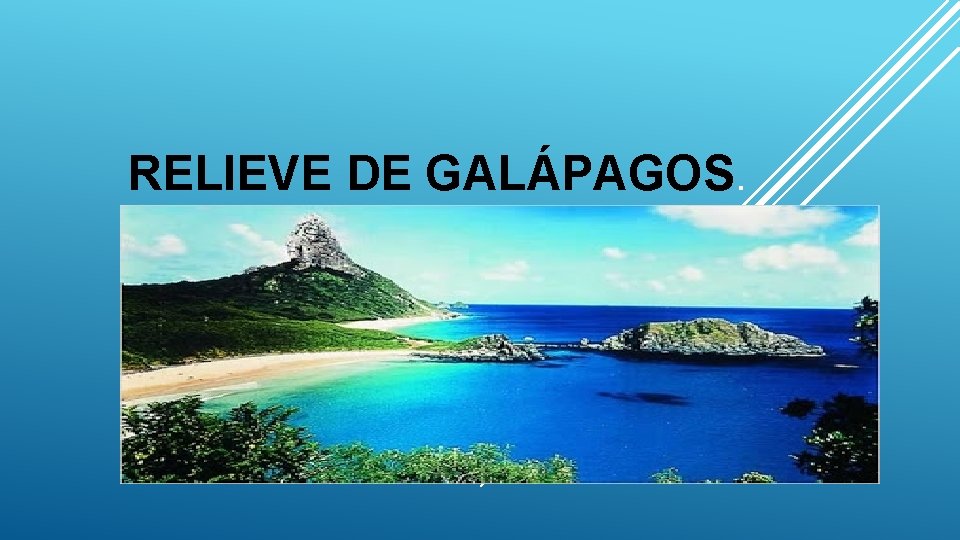 RELIEVE DE GALÁPAGOS. 