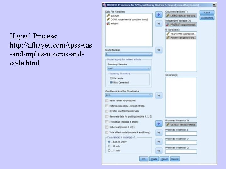 Hayes’ Process: http: //afhayes. com/spss-sas -and-mplus-macros-andcode. html 23 