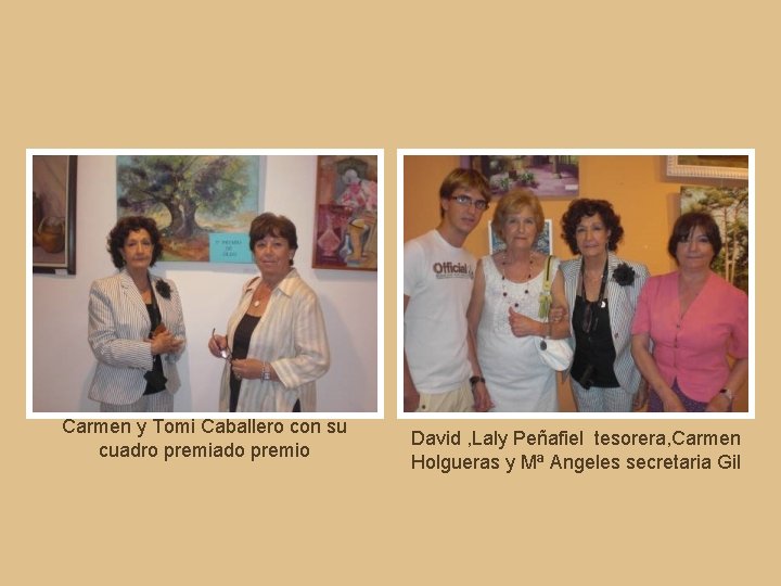 Carmen y Tomi Caballero con su cuadro premiado premio David , Laly Peñafiel tesorera,