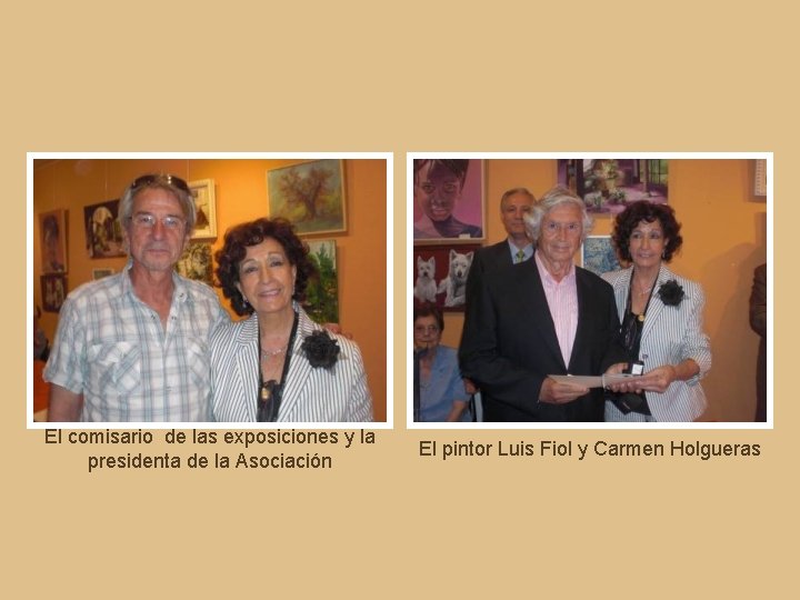 El comisario de las exposiciones y la presidenta de la Asociación El pintor Luis