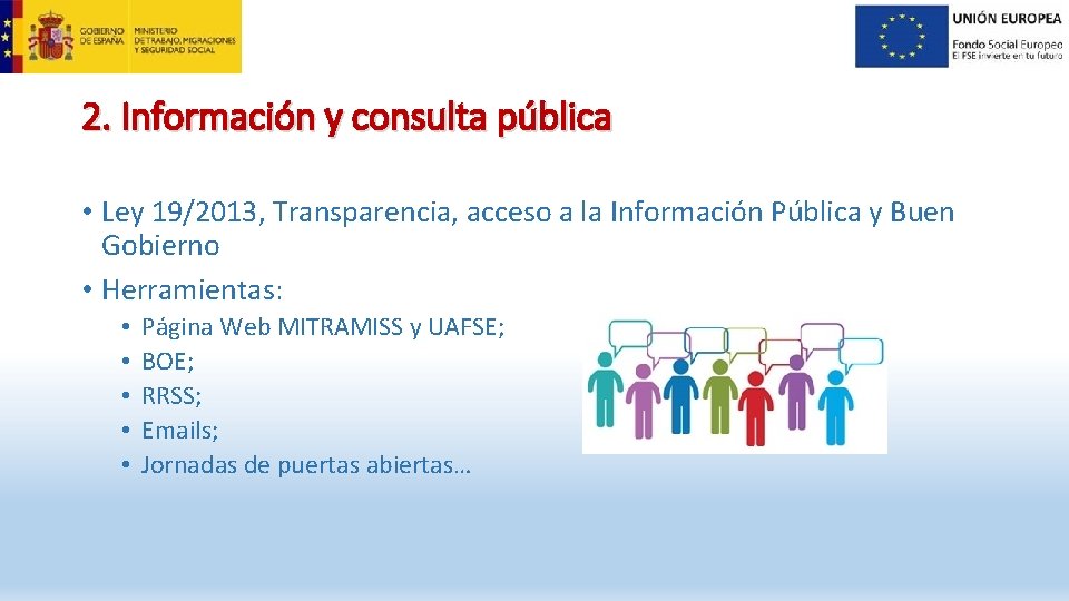 2. Información y consulta pública • Ley 19/2013, Transparencia, acceso a la Información Pública