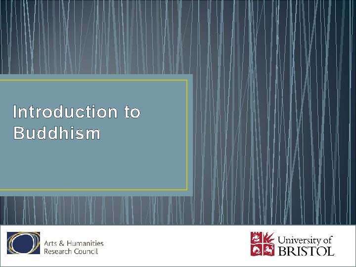 Introduction to Buddhism 