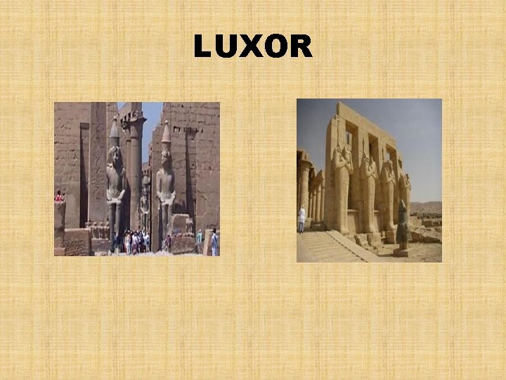 LUXOR 