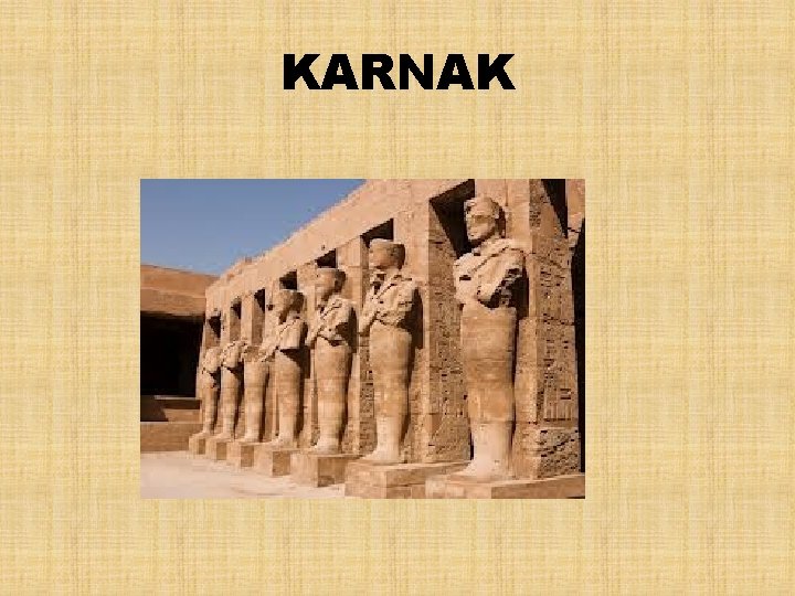 KARNAK 