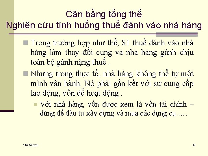 Cân bằng tổng thể Nghiên cứu tình huống thuế đánh vào nhà hàng n