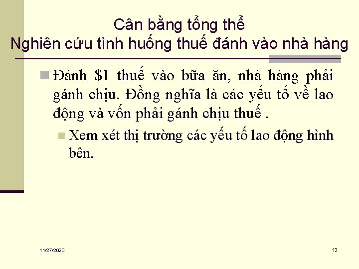 Cân bằng tổng thể Nghiên cứu tình huống thuế đánh vào nhà hàng n