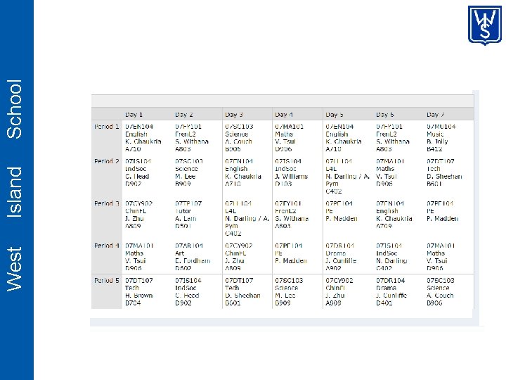 West Island School 7 Day Timetable 