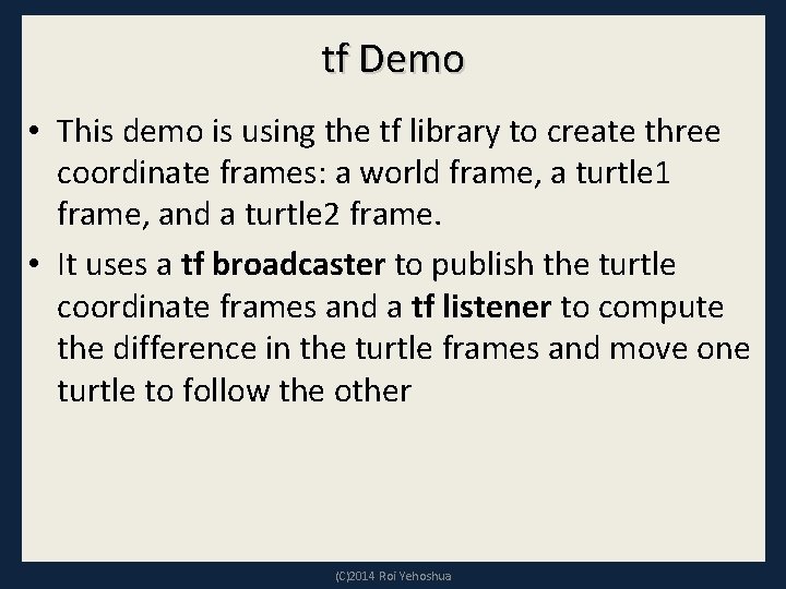 tf Demo • This demo is using the tf library to create three coordinate