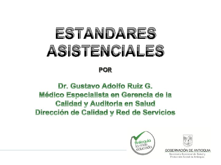 ESTANDARES ASISTENCIALES POR 