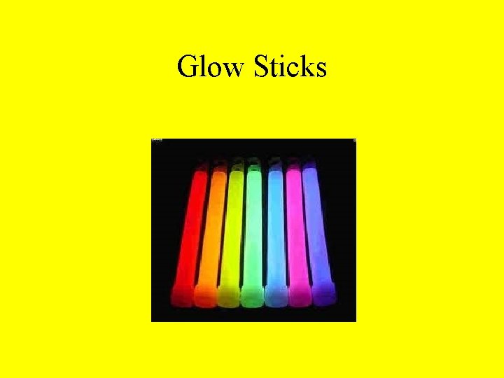 Glow Sticks 