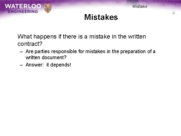 Mistakes What happens if there is a mistake in the written contract? – Are Mistakes What happens if there is a mistake in the written contract? – Are