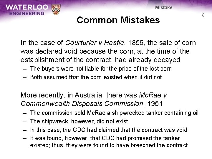 Mistake Common Mistakes In the case of Courturier v Hastie, 1856, the sale of Mistake Common Mistakes In the case of Courturier v Hastie, 1856, the sale of
