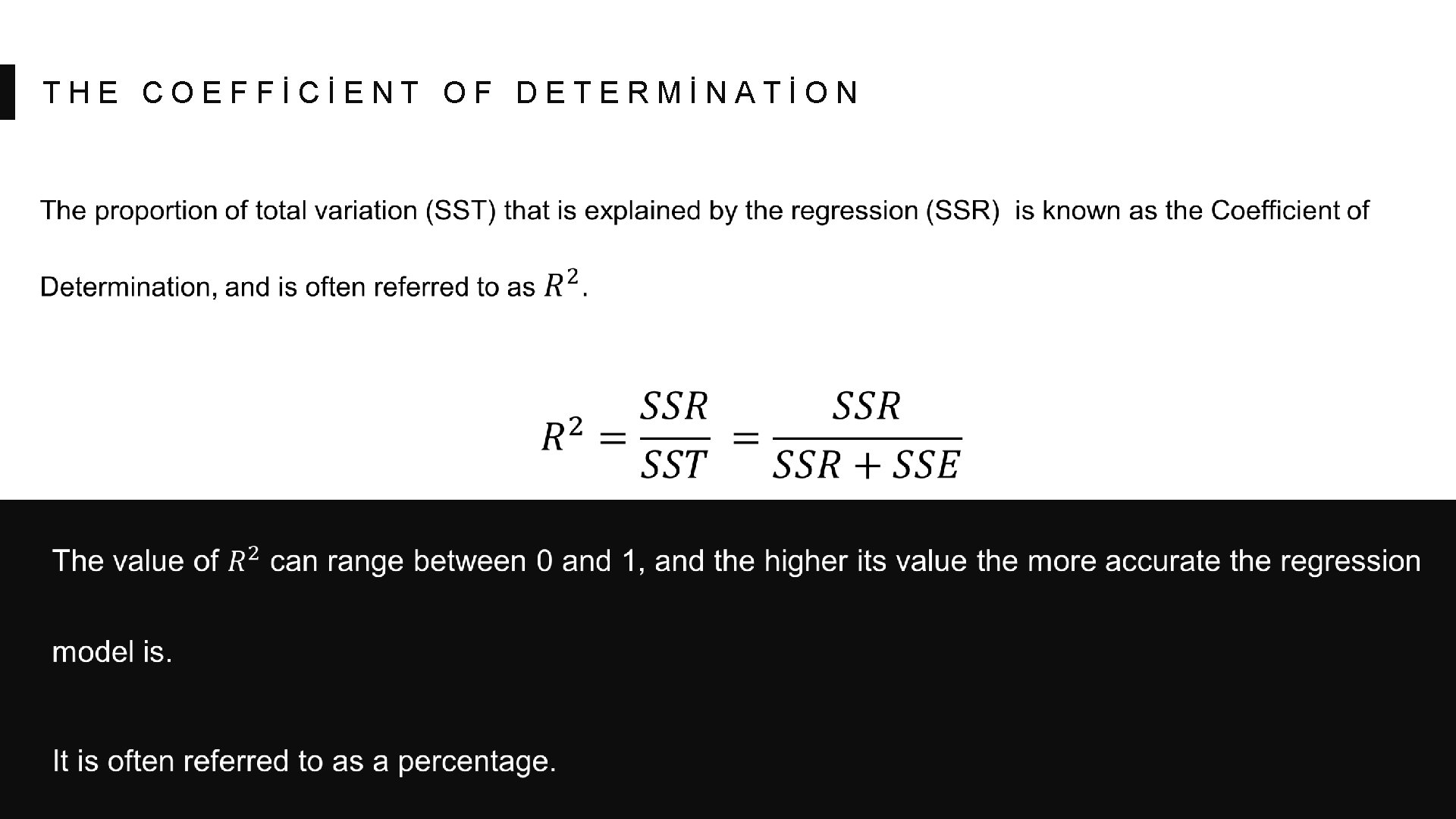 THE COEFFİCİENT OF DETERMİNATİON 