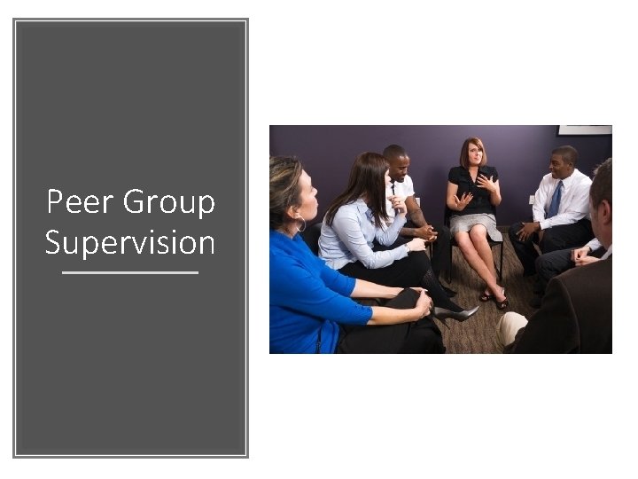 Peer Group Supervision 