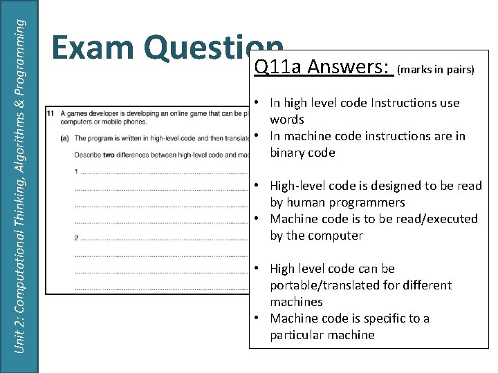 Unit 2: Computational Thinking, Algorithms & Programming Exam Question Q 11 a Answers: (marks