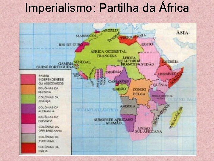 Imperialismo: Partilha da África Professora Fernanda Hernandes 