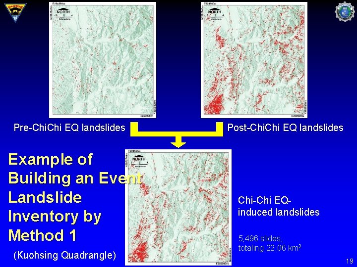 Pre-Chi. Chi EQ landslides Example of Building an Event Landslide Inventory by Method 1