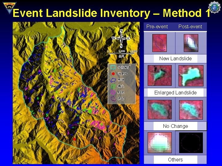 Event Landslide Inventory – Method 1 Pre-event 事件前 Post-event 事件後 New 新增 Landslide Enlarged