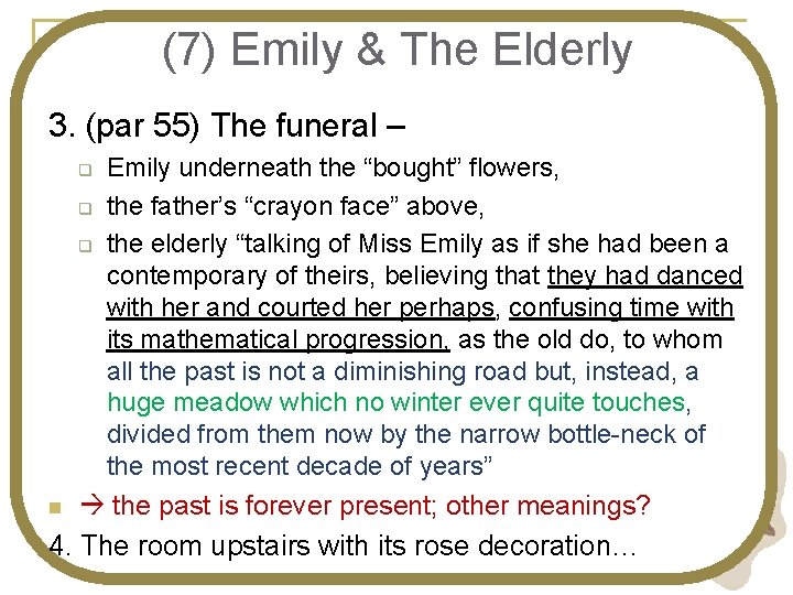 (7) Emily & The Elderly 3. (par 55) The funeral – Emily underneath the