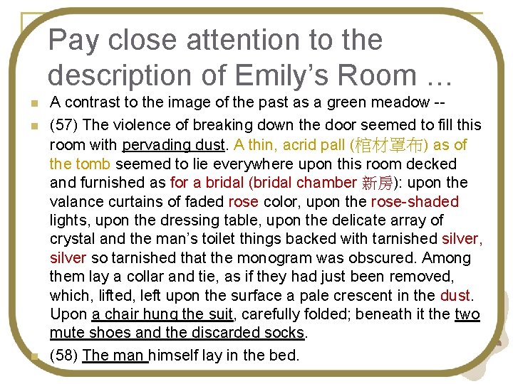 Pay close attention to the description of Emily’s Room … n n n A