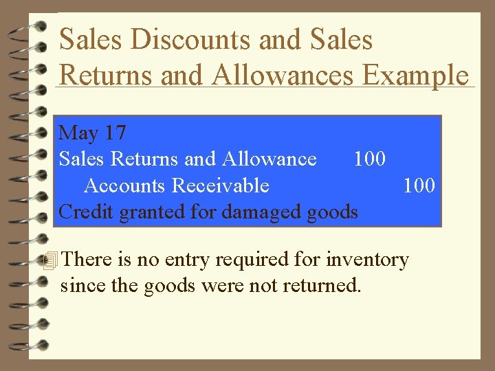 Sales Discounts and Sales Returns and Allowances Example May 17 Sales Returns and Allowance