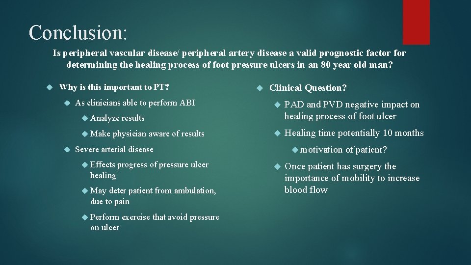 Conclusion: Is peripheral vascular disease/ peripheral artery disease a valid prognostic factor for determining