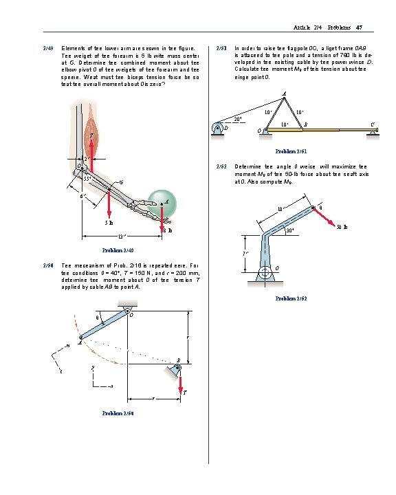 Article 2/4 Problems 47 2/49 Elements of tee lower arm are seown in tee